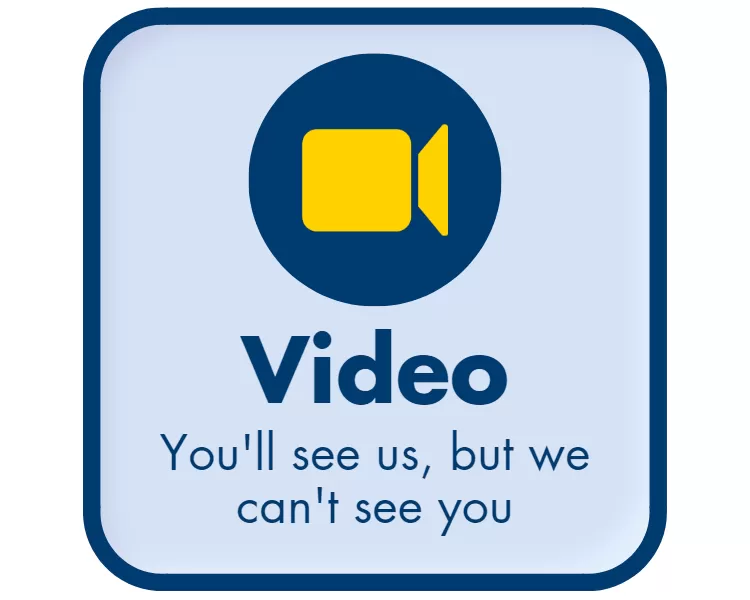 Start a video call with us. Your camera will be off.